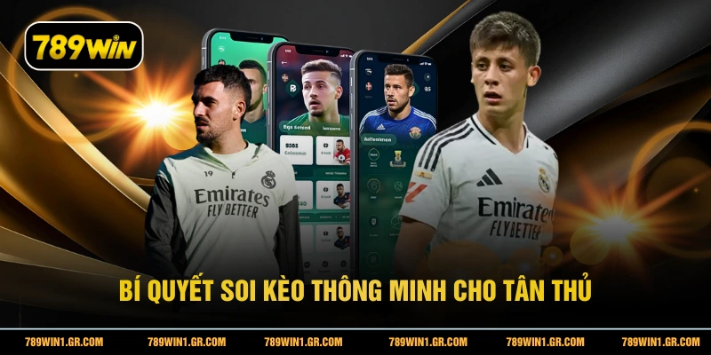 Bí quyết soi kèo thông minh cho tân thủ